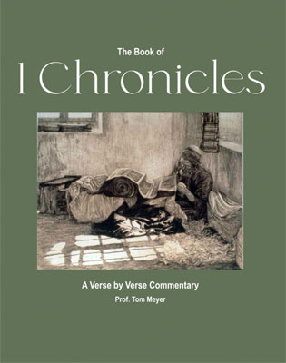 1 Chronicles: A verse by verse commentary