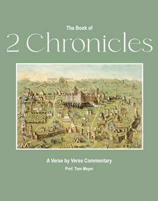 2 Chronicles: A verse by verse commentary